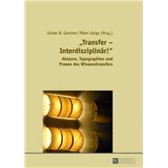Transfer-Interdisziplinar by Gantner, Eszter B.; Varga, Pter, 9783631630143