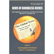 News of Boundless Riches. Vol. 2 by Pachuau, Lalsangkima; Stackhouse Max, 9788184580143