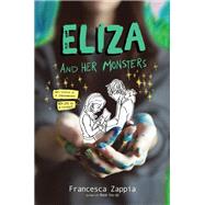Eliza and Her Monsters by Zappia, Francesca, 9780062290144