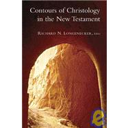 Contours of Christology in the New Testament by Longenecker, Richard N., 9780802810144