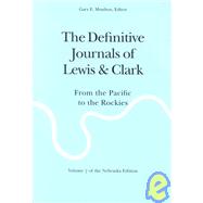 The Definitive Journals of Lewis and Clark by Lewis, Meriwether, 9780803280144