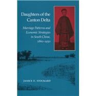 Daughters of the Canton Delta by Stockard, Janice, 9780804720144