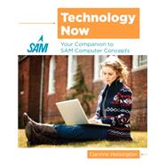 Technology Now Your Companion to SAM Computer Concepts by Hoisington, Corinne, 9781305110144