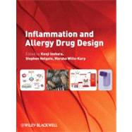 Inflammation and Allergy Drug Design by Izuhara, K.; Holgate, Stephen T.; Wills-Karp, Marsha, 9781444330144