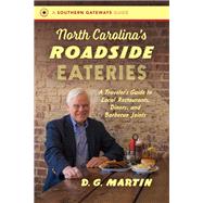 North Carolina's Roadside Eateries by Martin, D. G., 9781469630144