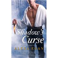 Shadow's Curse by Egan, Alexa, 9781501130144