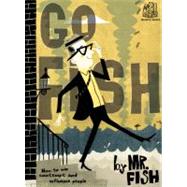 Go Fish by Fish, Mr., 9781617750144