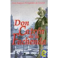 Don Catrin De La Fachenda/mr. Catrin Of The Fachenda by Fernandez de Lizardi, Jose Joaquin, 9789685270144