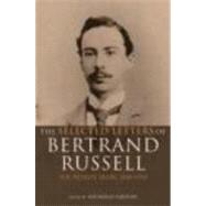 The Selected Letters of Bertrand Russell, Volume 1: The Private Years 1884-1914 by Griffin; Nicholas, 9780415260145
