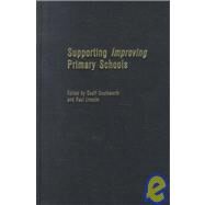 Supporting Improving Primary Schools: The Role of Schools and LEAs in Raising Standards by Lincoln; Paul, 9780750710145