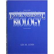 Study Guide for Introduction to Environmental Biology by LYNN, LES M, 9780757500145