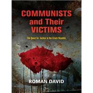 Communists and Their Victims by David, Roman, 9780812250145