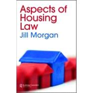 Aspects of Housing Law by Morgan; Jill, 9781845680145