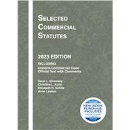 Selected Commercial Statutes, 2023 Edition(Selected Statutes) by Chomsky, Carol L.; Kunz, Christina L.; Schiltz, Elizabeth R.; Lawton, Anne, 9798887860145