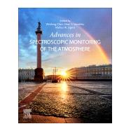 Advances in Spectroscopic Monitoring of the Atmosphere by Chen, Wei Dong; Venables, Dean; Sigrist, Markus, 9780128150146