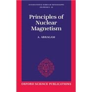 Principles of Nuclear Magnetism by Abragam, A., 9780198520146