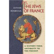The Jews of France by Benbassa, Esther; Debevoise, M. B., 9780691090146