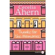 Thanks for the Memories by Ahern, Cecelia, 9780061720147