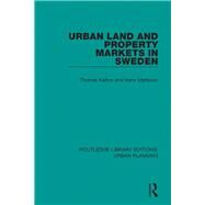 Urban Land and Property Markets in Sweden by Kalbro, Thomas; Mattsson, Hans, 9781138490147