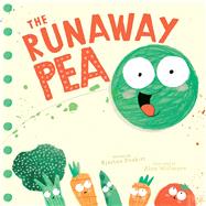 The Runaway Pea by Poskitt, Kjartan; Willmore, Alex, 9781534490147