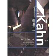 Louis I. Kahn Unbuilt Masterworks by Larson, Kent; Scully, Vincent J.; Mitchell, William, 9781580930147