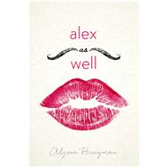 Alex As Well by Brugman, Alyssa, 9781627790147