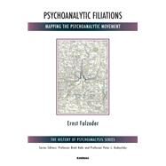 Psychoanalytic Filiations by Falzeder, Ernst, 9781782200147