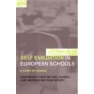 Self-Evaluation in European Schools: A Story of Change by Jakobsen,Lars, 9780415230148