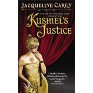 Kushiel's Justice by Carey, Jacqueline, 9780446610148
