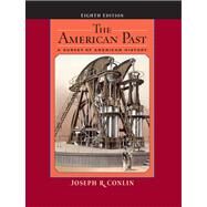 The American Past A Survey of American History by Conlin, Joseph R., 9780495050148