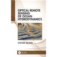 Optical Remote Sensing of Ocean Hydrodynamics by Raizer; Victor, 9780815360148