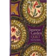 Japanese Garden Quilt: 12 Circle Blocks to Hand or Machine Applique by Buckley, Karen, 9781607050148