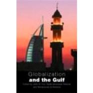 Globalization And the Gulf by Fox; John W., 9780415770149