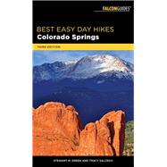 Best Easy Day Hikes Colorado Springs by Green, Stewart M.; Salcedo, Tracy, 9781493030149