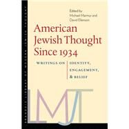 American Jewish Thought Since 1934 by Marmur, Michael; Ellenson, David, 9781684580149