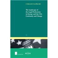The Landscape of the Legal Professions in Europe and the USA: Continuity and Change by Uzelac, Alan; van Rhee, C.H., 9781780680149