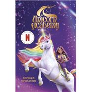 Unicorn Academy: Sophia's Invitation by Unknown, 9798217030149