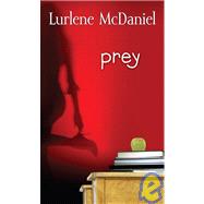 Prey by McDaniel, Lurlene, 9780440240150