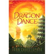 Dragon Dance by Christopher, John, 9781481420150