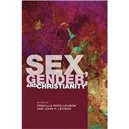 Sex, Gender, and Christianity by Pope-Levison, Priscilla; Levison, John R., 9781620320150