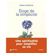 Eloge de la simplicit by Mariel Mazzocco, 9782227500150