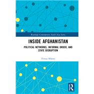 Political Networks Power and the State in Afghanistan by Sharan; Timor, 9781138280151