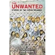 The Unwanted by Brown, Don, 9781328810151