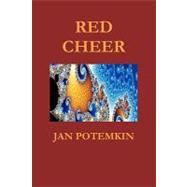 Red Cheer by Potemkin, Jan, 9781450580151