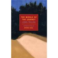 The Middle of the Journey by Trilling, Lionel; Engel, Monroe, 9781590170151