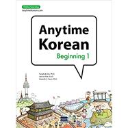Anytime Korean Beginning by Kim, Sangbok; Roh, Jaemin, 9781635190151