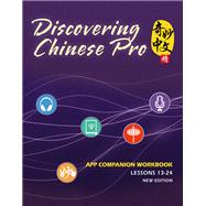 Discovering Chinese Pro App Companion Workbook Vol 2 by Bin Yan, 9781681940151