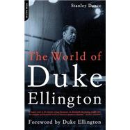 The World of Duke Ellington by Dance, Stanley, 9780306810152
