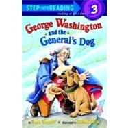 George Washington and the General's Dog by Murphy, Frank; Walz, Richard, 9780375810152