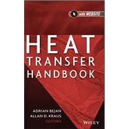 Heat Transfer Handbook by Bejan, Adrian; Kraus, Allan D., 9780471390152